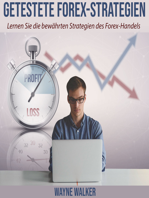Title details for Getestete Forex-Strategien by Wayne Walker - Wait list